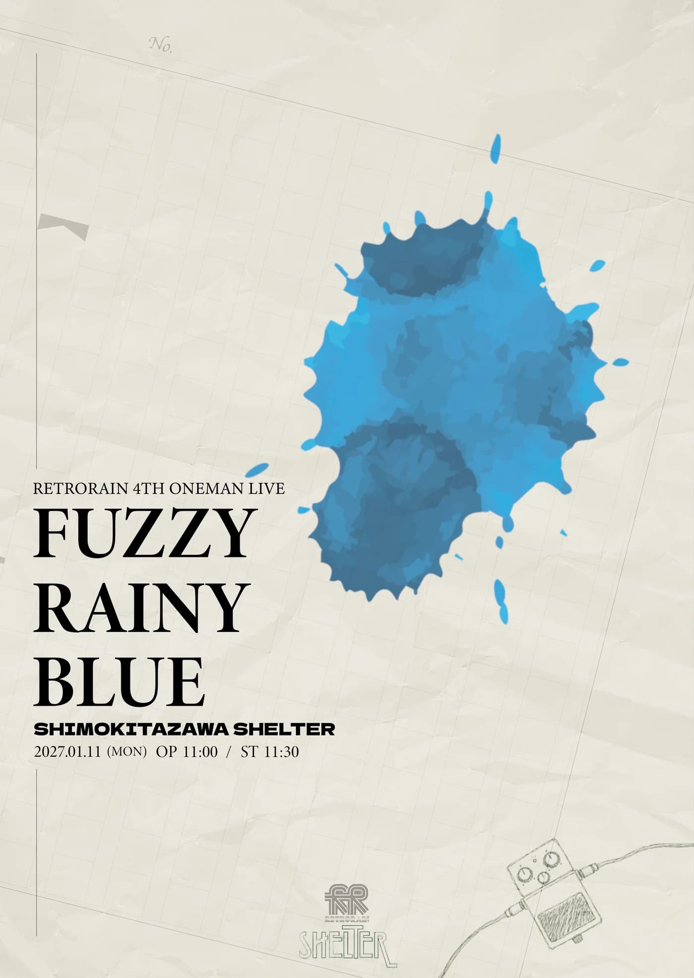 RETRORAIN 4th ONEMAN LIVE FUZZY RAINY BLUE 告知ビジュアル。方眼の紙に青いインクが滲み、2027.01.11 下北沢SHELTER OPEN 11:00 / START 11:30 と記されている。